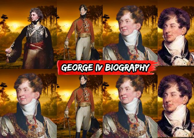 George IV Biography