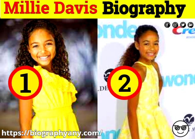 Millie Davis Bio, Age, birth, parents, Nationality, Family