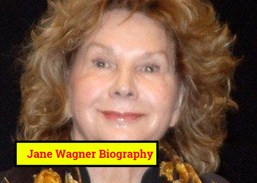 Jane Wagner Biography