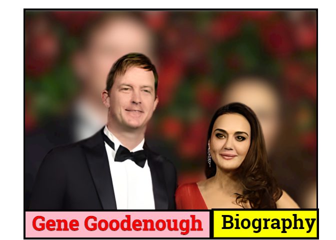 Gene Goodenough Bio, Family Career Age, Net Worth