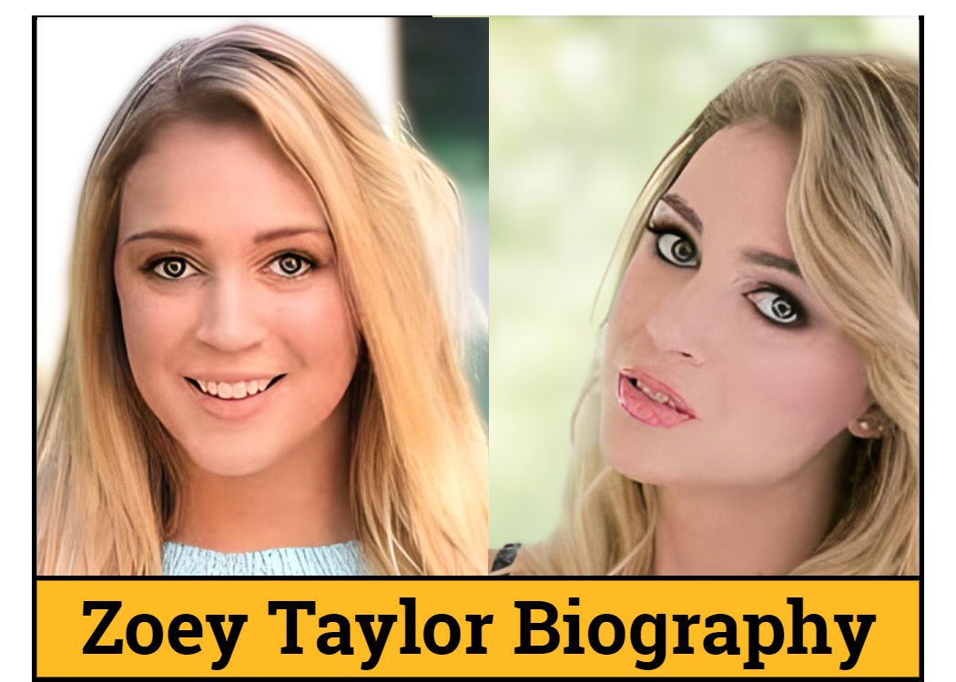 Zoey Taylor Bio/Wiki, Age, Career, Net Worth, Family