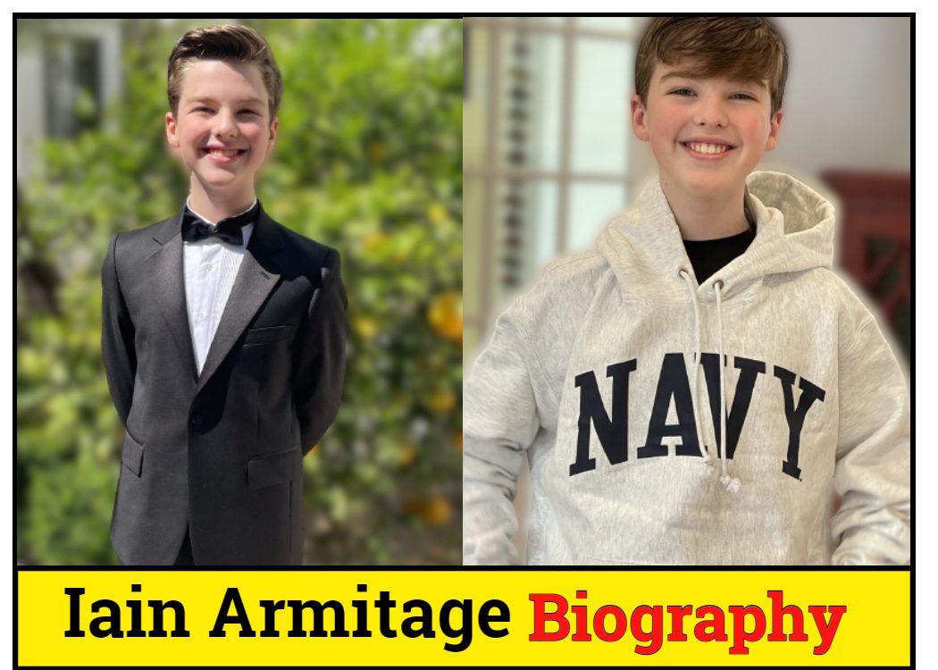 Iain Armitage Bio/Wiki, Career, Family, Awards, Net Worth