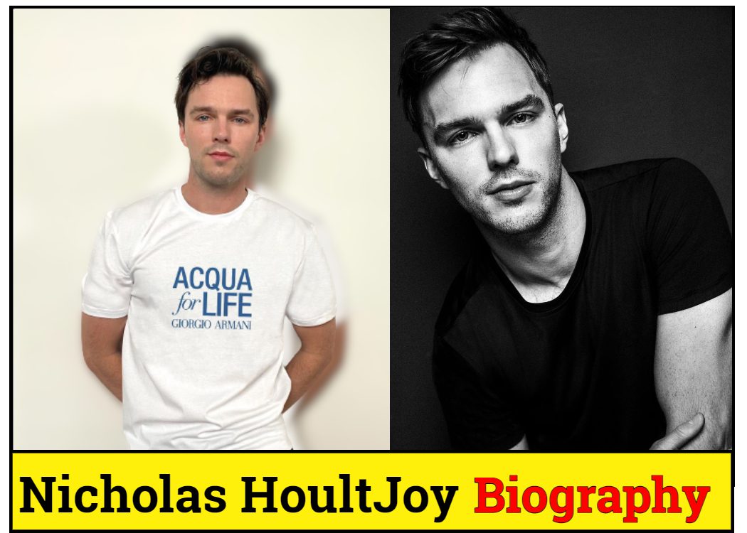 Nicholas HoultJoy Biography