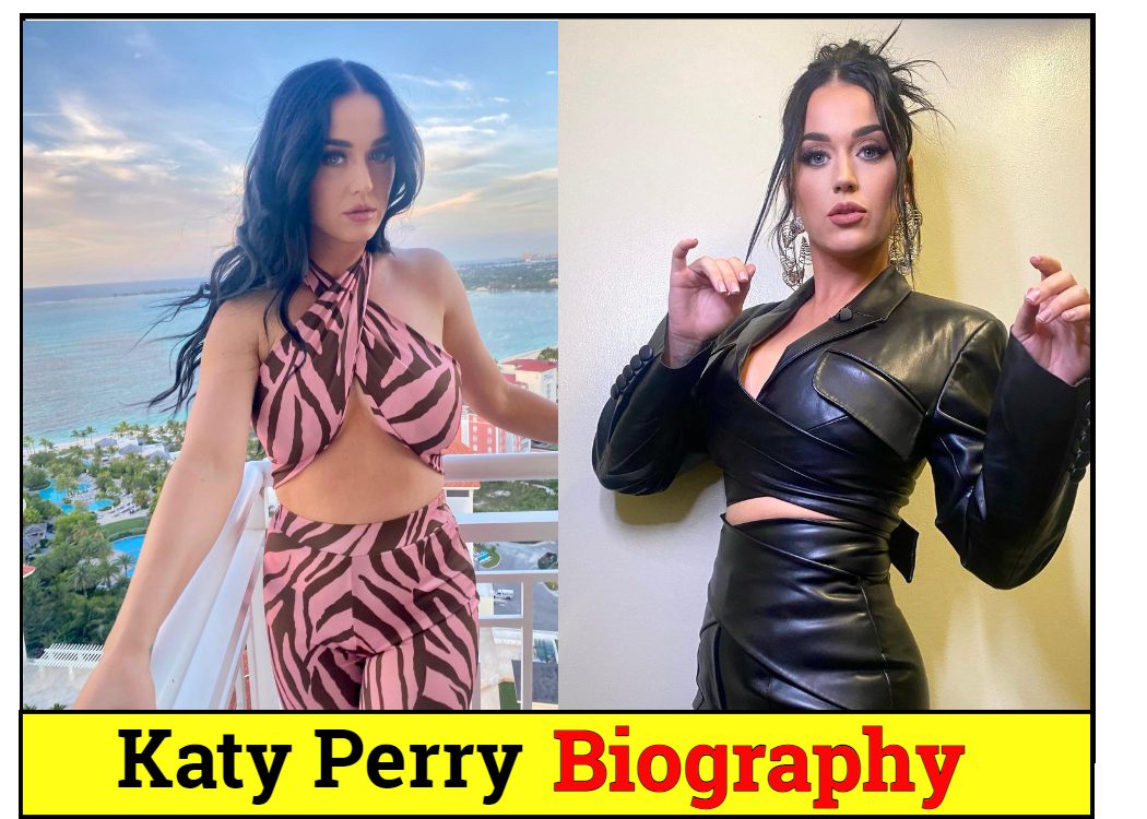 Katy Perry Bio/Wiki, Family, Career, Marriage, Net Worth