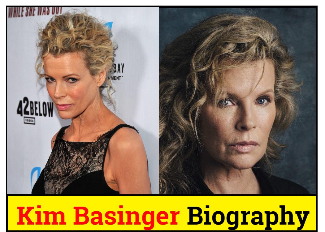 Kim Basinger Bio/Wiki, Career, Family, Net Worth