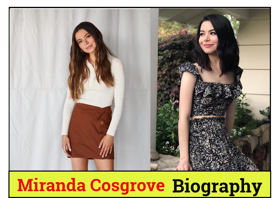 Miranda Cosgrove Bio/Wiki, Family, Career, Height, Net Worth