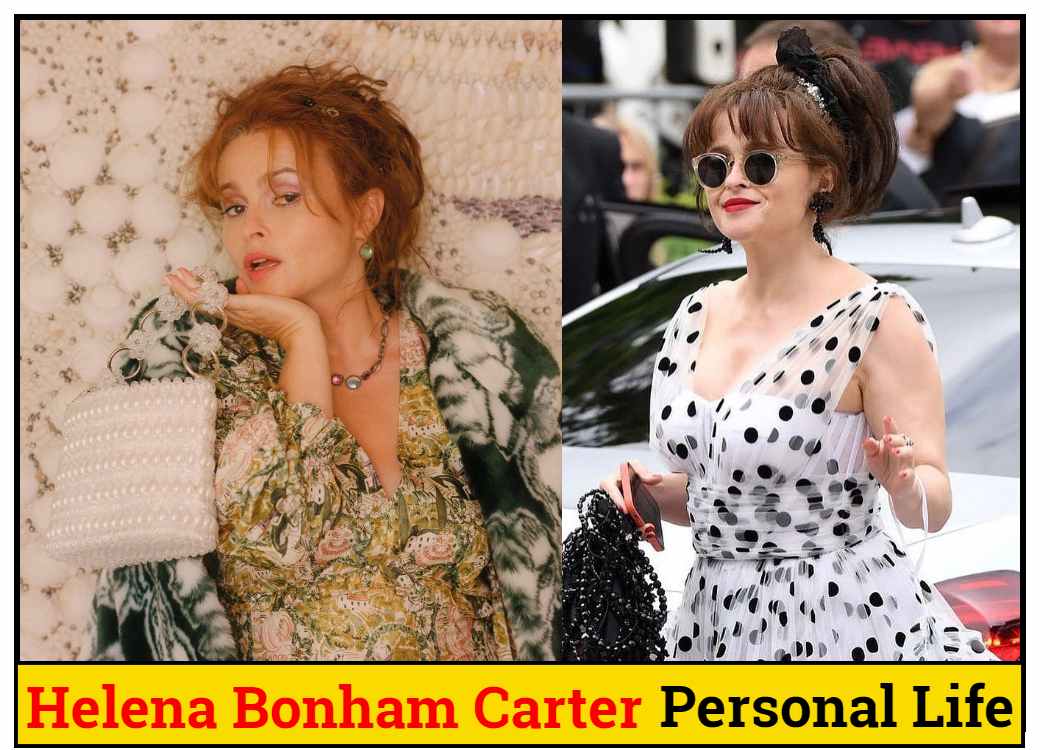 Helena Bonham Carter Bio Boyfriend Family Net Worth More
